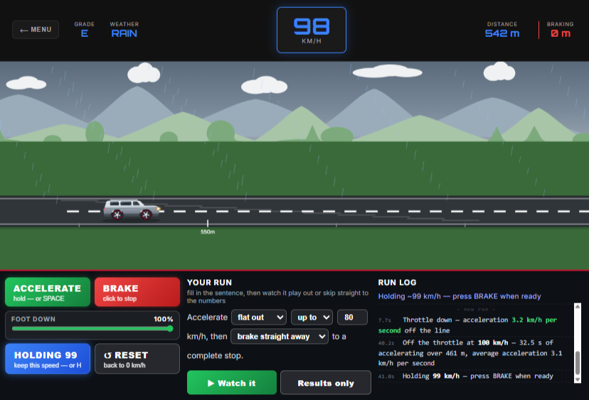 Driving the braking simulator with hold speed locked at 99 km/h and the run log recording each stage